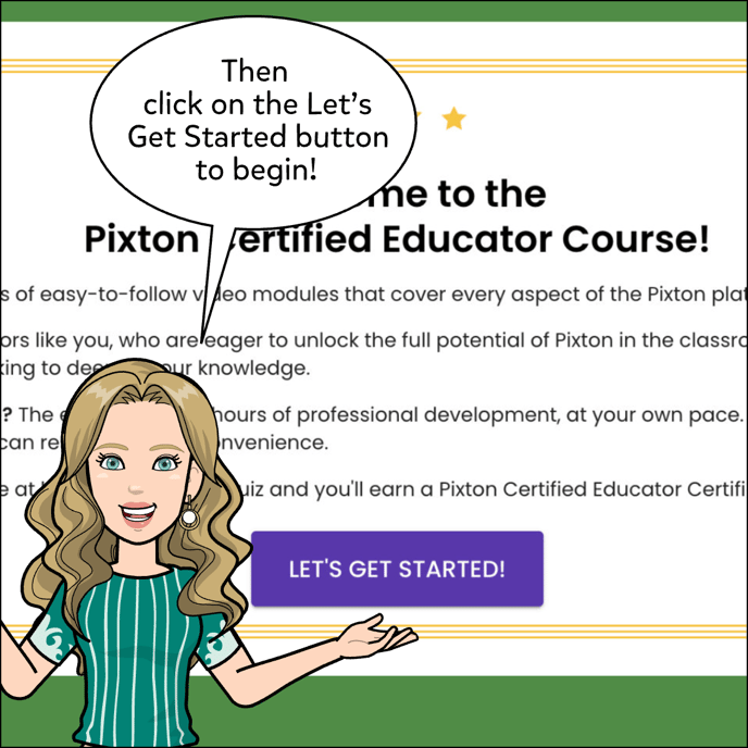 Then click on the Let's Get Started button to begin!