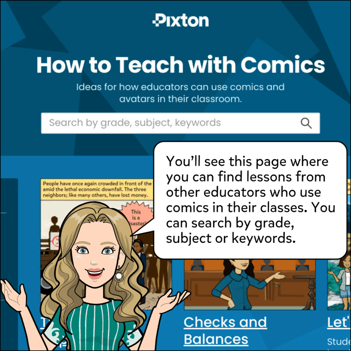 You'll see the How to Teach With Comics page where you can find lessons from other educators who use comics in their classes. You can search by grade, subject or keywords.