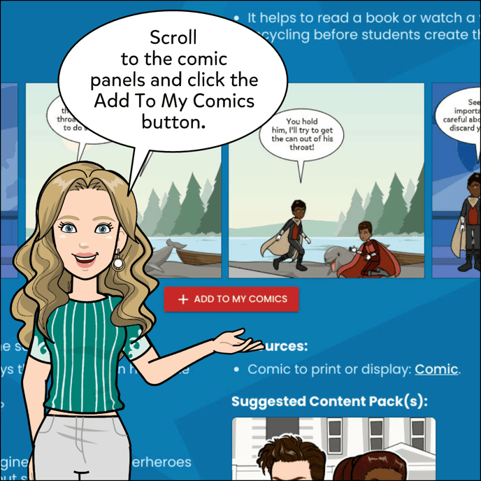 Once you've found a comic lesson you'd like, scroll to the comic panels and click the Add To My Comics button below the comic strip.