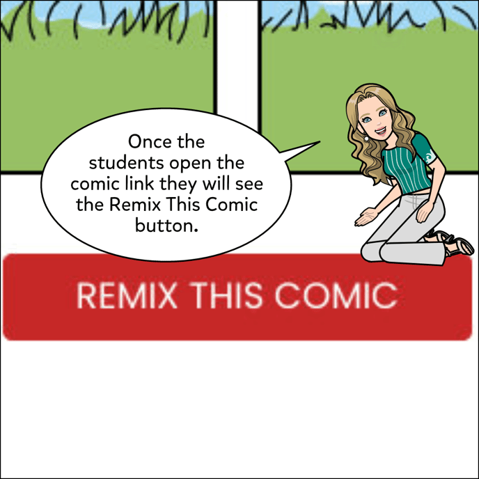 Once the student open the comic link they will see the Remix This Comic button.