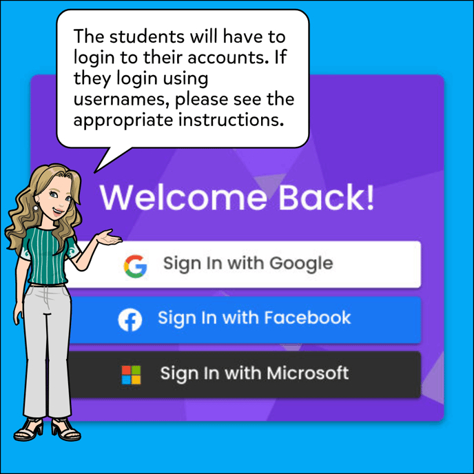 Then the students will be prompted to login using their emails. If your class is set up with usernames please see the appropriate instructions for the usernames option.