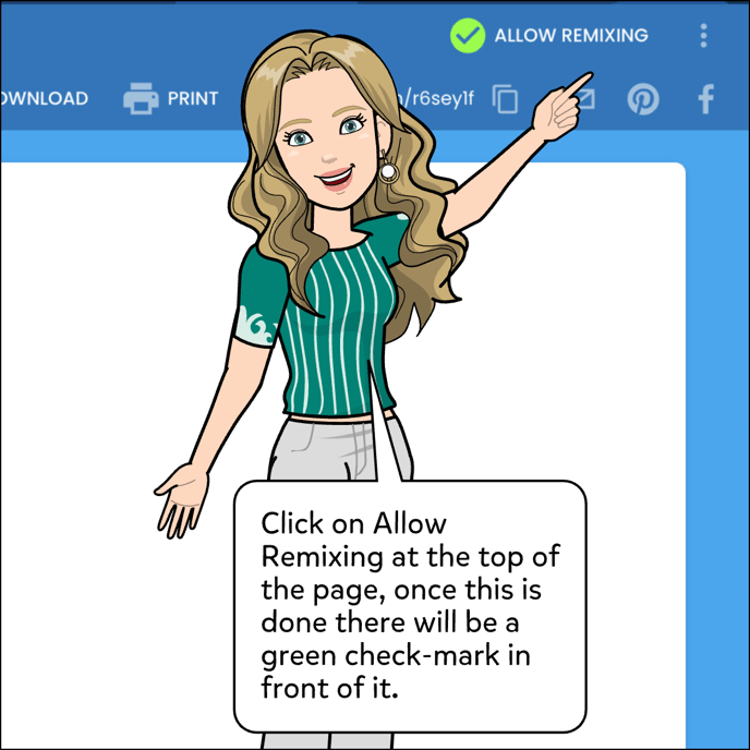 Click Allow Remixing at the top of the page. Once you click on it there will be a green check-mark in front of it.
