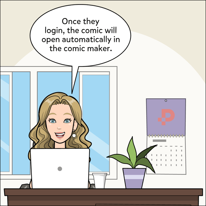 Once they login, the comic will open automatically in the comic maker.