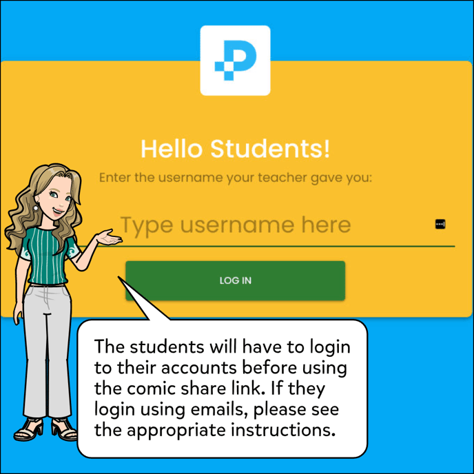 The students will have to login to their accounts before using the comic share link. If they login using emails, please see the appropriate instructions.