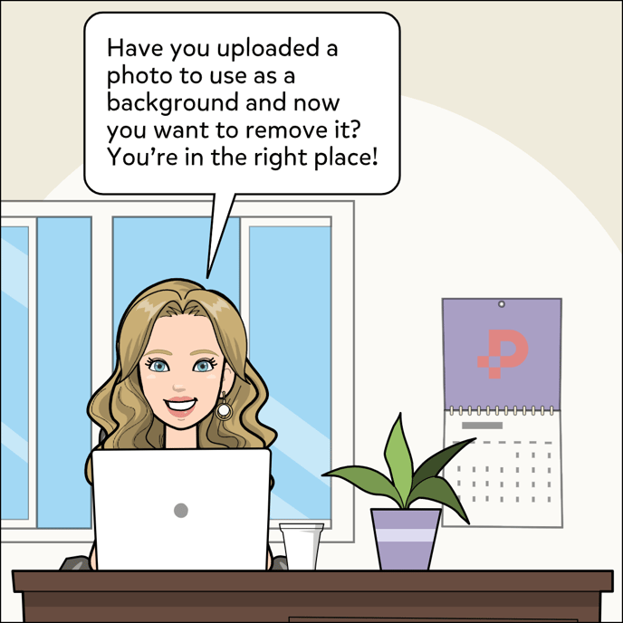 Have you uploaded a photo as a background and now want to remove it?