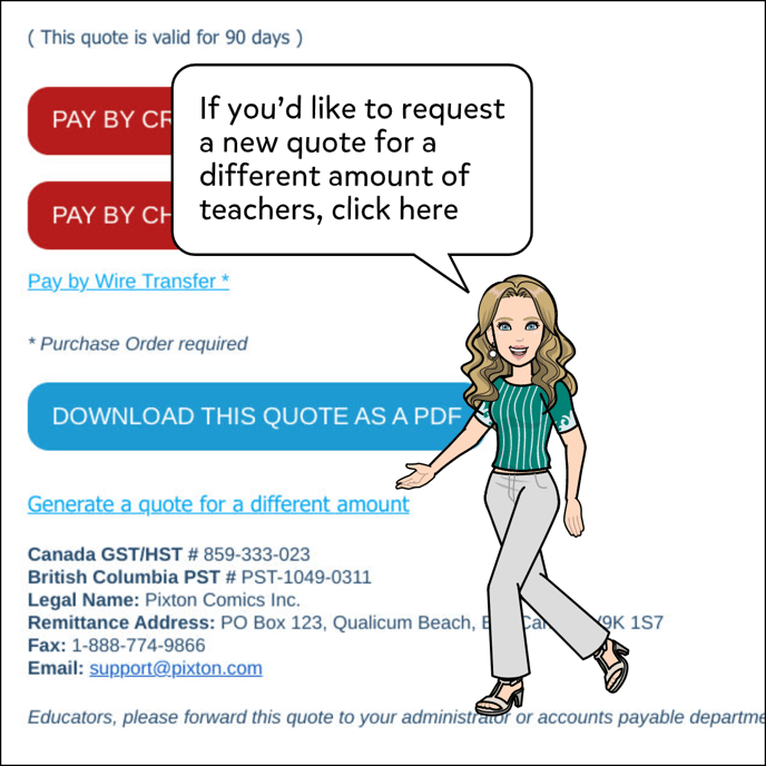If you'd like to request a new quote for a different number of teachers, click Generate a quote for a different amount.