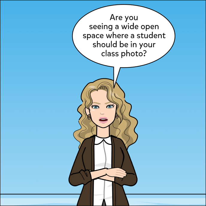 Are you seeing a wide open space where a student should be in your class photo?