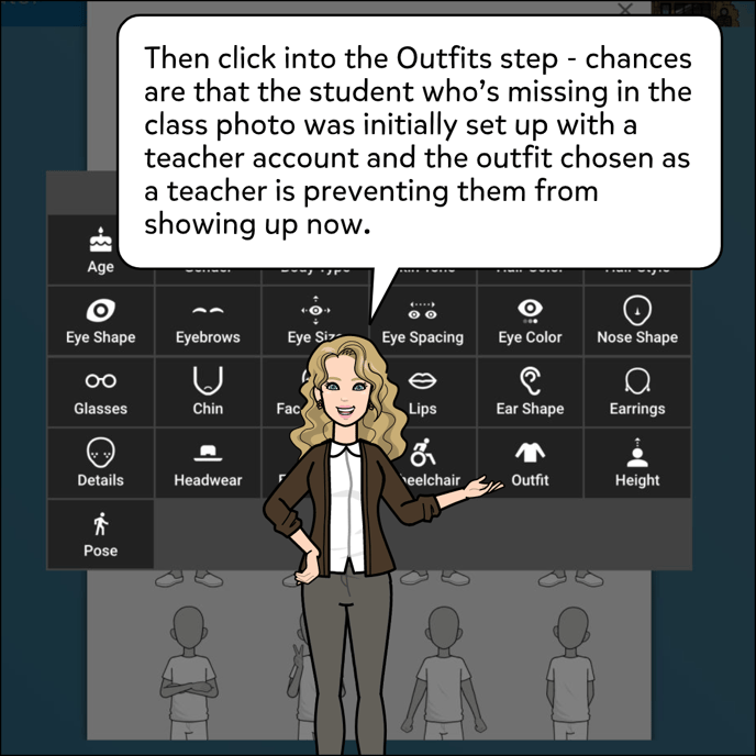 The click into the Outfits step. Chances are that the student who's missing in the class photo had initially chosen an outfit that is no longer available.