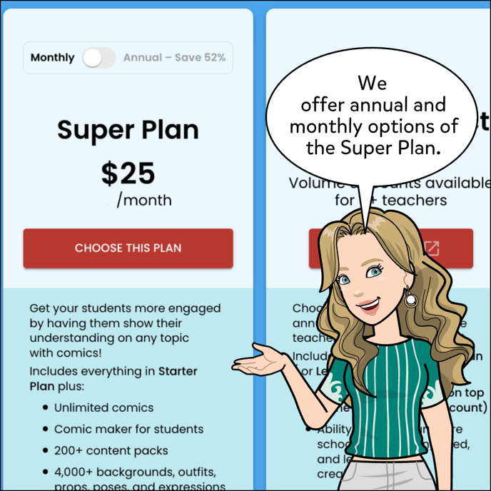 Screenshot shows Super Plan monthly option priced at $25 per month. We offer annual and monthly options of the Super Plan.