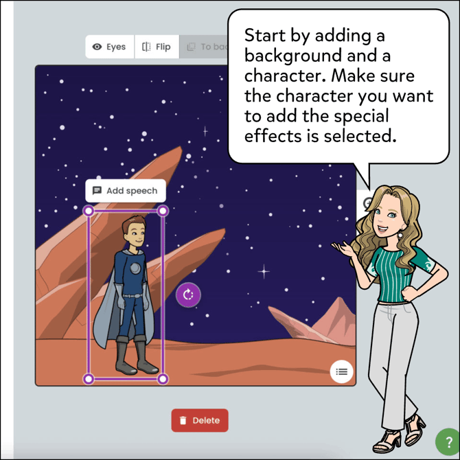 Start by adding a background and a character. Make sure the character you want to add the special effects to is selected.