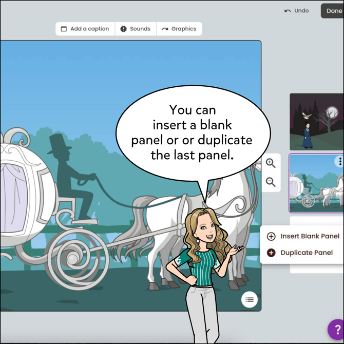 You can insert a blank panel or duplicate the last panel.